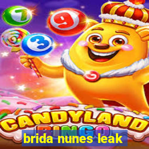 brida nunes leak